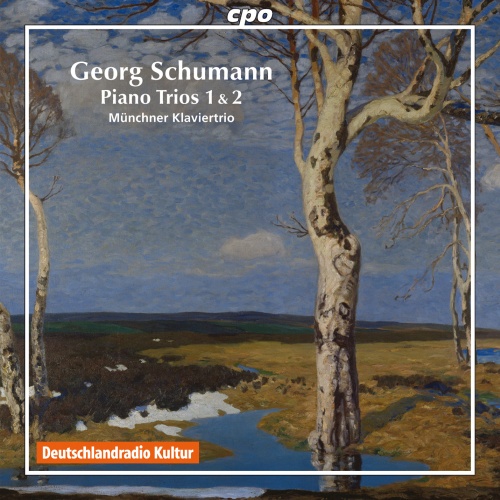 Schumann, Georg: Piano Trios Nos. 1 & 2